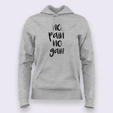 No Pain No Gain - Motivational Hoodies For Women Online India