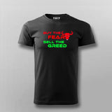 Buy The Fear Sell The Greed Stock Market T-Shirt For Men Online India