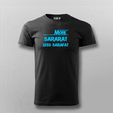 More Sararat Less Sarafat T-shirt For Men