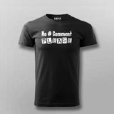 No # Comment Please – Coder's Tee