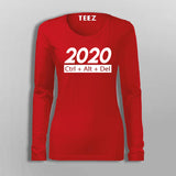 2020 Ctrl +Alt + Del T-Shirt For Women