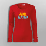 Buy Aur Batao T-Shirt For Women