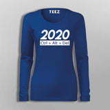 2020 Ctrl +Alt + Del T-Shirt For Women