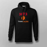 Sweeter Than Jalebi Hoodies For Men