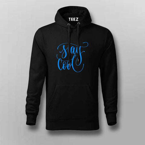 Stay Cool Hoodies For Men