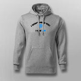 I Don't Need You I Have Wifi Hoodies For Men Online India