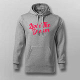 Livin' The Dream - Chill Lifestyle Hoodie