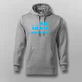 More Sararat Less Sarafat Hoodies For Men Online India