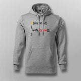 Love your Wife - Programmer Humour  Hoodie For Men Online