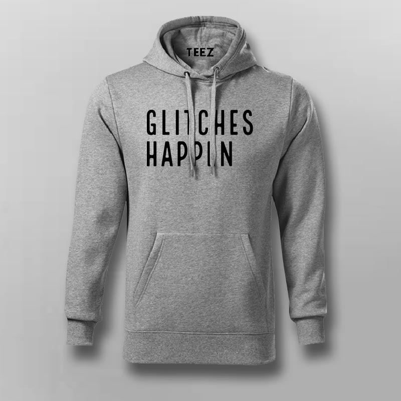 Glitch Happens Technology Hoodies For Men – TEEZ.in