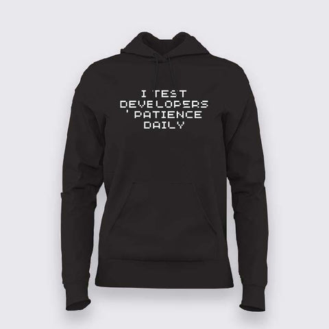 Testing Developers' Patience Daily Hoodie