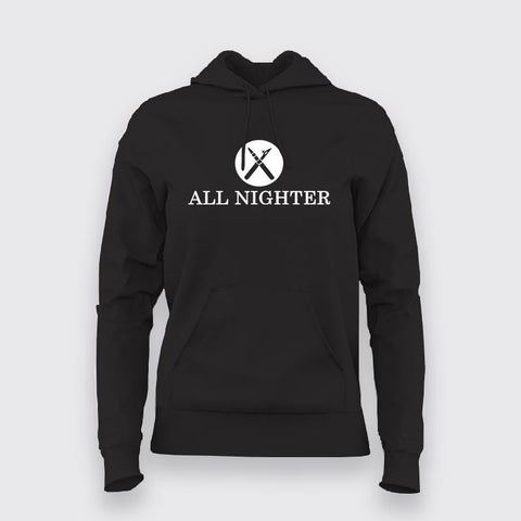 All nighter hoodie sale