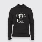 Be Kind Hoodie For Women