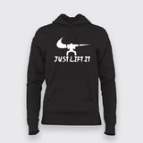 Just Lift It Nike Funny T-Shirt For Women