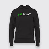 Got Linux?  Hoodies For Women