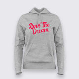 Livin' The Dream - Classic Comfort Hoodie