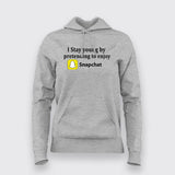 I Stay Young By Pretending To Enjoy Snapchat Funny Hoodies For Women