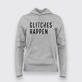 Glitch Happens - Tech Enthusiast T-Shirt