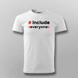 Include Everyone Men's T-Shirt - Unity in Diversity