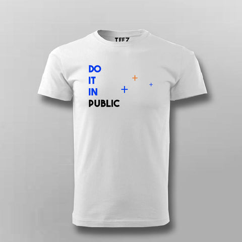 Do It In Public T-shirt For Men Online