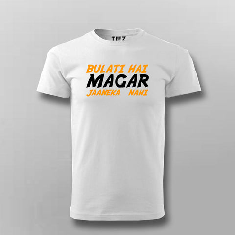 Bulati Hai Magar Jaaneka Nahi  T-Shirt For Men Online