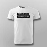 User Name and Password funny t-shirt for Men