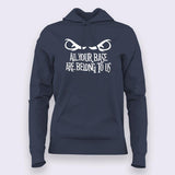 All your base are belong to us Gaming Hoodies For Women India