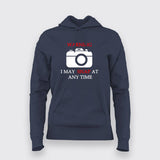 Warning I May Snap  At Any Time  Hoodies For Women India