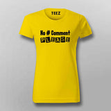 No # Comment Please: Tee for the Taciturn Coder