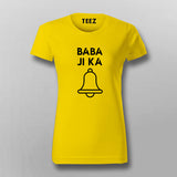 Baba Ji Ka Ganta  Hindi Meme T-shirt For Women