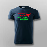 Buy The Fear Sell The Greed Stock Market T-Shirt For Men