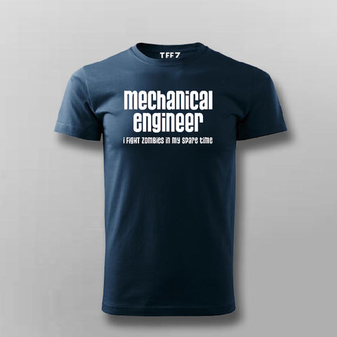 Mechanical Engineer - I fight Zombies In My Spare Time T-shirt For Men