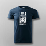 I Was Attacked By Some Idiot In The Projects T-Shirt For Men India