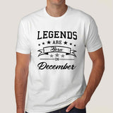 Legends are born in December Men's T-shirt online india