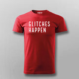 Glitch Happens – Tech Error Humor T-Shirt