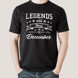 Legends are born in December Men's T-shirt