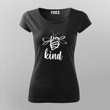 Be Kind T-Shirt For Women