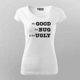 The Good, The BUG, and the Ugly - Programmer's Tee