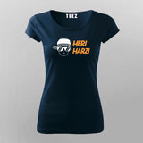 Meri Marzi Hindi Meme T-shirt For Women Online Teez