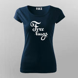 Free Hugs T-Shirt For Women