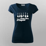 Choose Your Weapon - Guitar Musician Tee