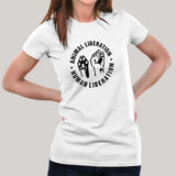 Human Liberation Animal Liberation T-Shirt For Women