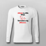 Attitude is a little thing that makes a big difference Attitude T-shirt For Men