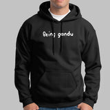 Being Gandu Parody Hoodies For Men