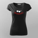 Bhai Tum Tension Mat Lo Apun Setting Karta Hai Na Hindi Funny T-Shirt For Women