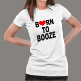 Born To Booze Women's T-Shirt