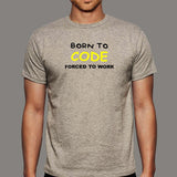 Born To Code T-Shirt - Passion Beyond Work