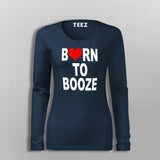 Born To Booze Women's T-Shirt