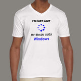 I'm Not Lazy Windows Programming Nerds Programmer V Neck T-Shirt For Men Online India