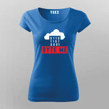 Byte Me T-Shirt For Women